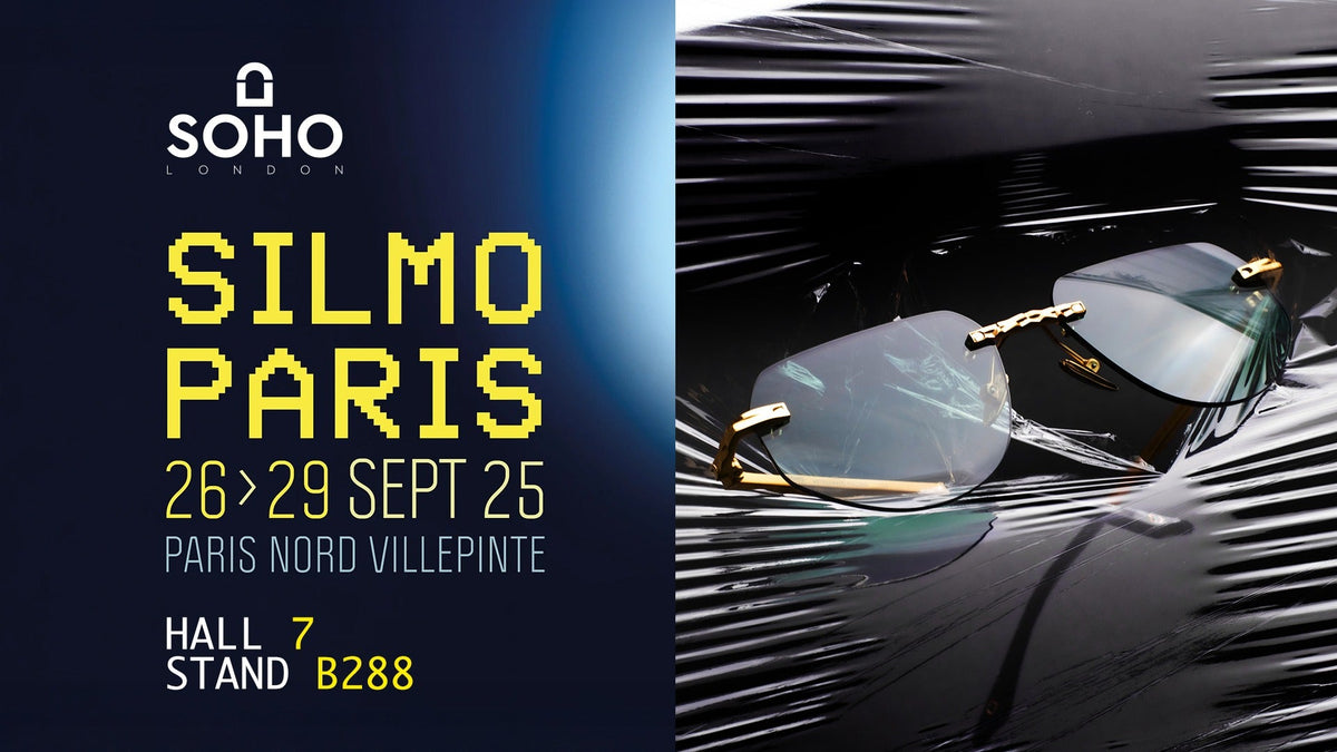 Soho London at SILMO 25